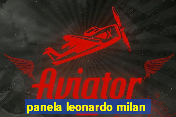 panela leonardo milan